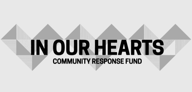 Grey banner with three greyscale geometric hearts and the text "In Our Hearts Community Response Fund" in black over-top